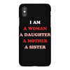 i Am A Woman A Daughter A Mother A Sister iPhoneX