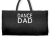 dance dad Weekender Totes