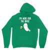 Im Here For The Booz Hoodie