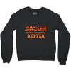 bacon makes everything better Crewneck Sweatshirt