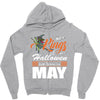 Halloween Kings Are Born In May Zipper Hoodie