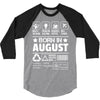 Born In August 3/4 Sleeve Shirt