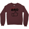 it's ok bro  funny Crewneck Sweatshirt