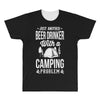 beer drinker camping!! All Over Men's T-shirt
