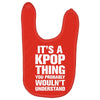 it's a kpop thing you probably wouln't understand Baby Bibs