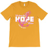 we have this hope breast cancer awareness T-Shirt