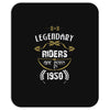 legendary riders are born in 1950 Mousepad
