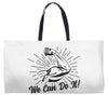 We Can Do It! Weekender Totes
