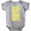 less people, more cats Baby Onesie