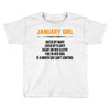 January Girl Hated By Many Toddler T-shirt