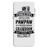 Super Cool Pawpaw Of A Freaking Awesome Grandson Samsung Galaxy S7