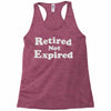 retired not expired Racerback Tank