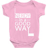 nerdy in a good way 2 Baby Bodysuit