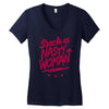 such a nasty woman Women's V-Neck T-Shirt