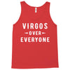 Virgos Over Everyone Tank Top