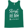 sleigh all day 2 Tank Top