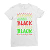 everybody wanna be black Ladies Fitted T-Shirt
