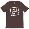 this side up funny drinking T-Shirt
