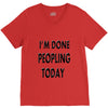 done peopling today girls V-Neck Tee