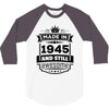 Made In 1945 And Still Awesome 3/4 Sleeve Shirt