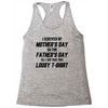 I Screwed Mothers Day So Fathers Day Lousy Tshirt Racerback Tank