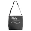 you're sick and twisted, i like you Adjustable Strap Totes