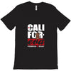 cali foreva T-Shirt