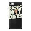 riots not diets iPhone 7 Case