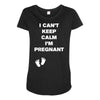 I Can't Keep Calm I'm Pregnant Maternity Scoop Neck T-shirt