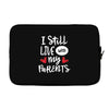 I Still Live With My Parents Laptop sleeve