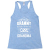 I Am Called Grammy... Racerback Tank