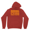 morning always happen at the wrong time of the day! Hoodie