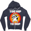 too hip to hop dabbing bunny easter Zipper Hoodie