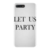 let us party iPhone 7 Plus Case