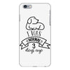 I WAS NORMAL 3 DOGS AGO iPhone 6 Plus/6s Plus Case