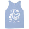 stop cat calling Tank Top
