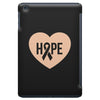 Hope With Heart iPad Mini