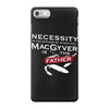 necessity is the mother iPhone 7 Case
