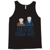 haters gonna hate Tank Top