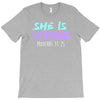 she is strong T-Shirt