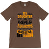 My Daughter Is Super Awesome Her Daddy T-Shirt