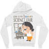 science fair Zipper Hoodie