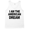 i am the american dream Tank Top