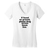 if found on ground please Women's V-Neck T-Shirt