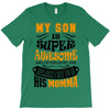 My Son Is Super Awesome His Momma T-Shirt