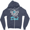 My Favorite People Call Me Dad Zipper Hoodie