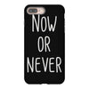 now or never iPhone 8 Plus