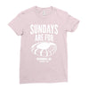 sundays are for football foot ball Ladies Fitted T-Shirt
