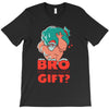do you even gift T-Shirt