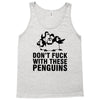 don't f penguins clothing Tank Top